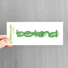 Load image into Gallery viewer, Spunky Fluff Proudly handmade in South Dakota, USA Be Kind-Tiny Word Magnet