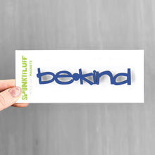Load image into Gallery viewer, Spunky Fluff Proudly handmade in South Dakota, USA Be Kind-Tiny Word Magnet