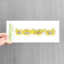 Load image into Gallery viewer, Spunky Fluff Proudly handmade in South Dakota, USA Be Kind-Tiny Word Magnet