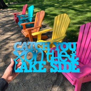 Spunky Fluff Proudly handmade in South Dakota, USA Catch You On The Lake Side, Wood Lake Quote Summer Decor