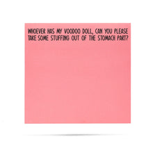 Load image into Gallery viewer, Ellembee Gift Whoever Has My Voodoo Doll Funny Sticky Notes by Ellembee Gift