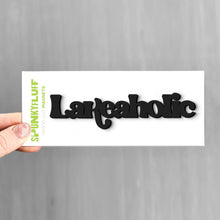 Load image into Gallery viewer, Spunky Fluff Lakeaholic Tiny Word Magnet