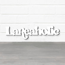 Load image into Gallery viewer, Spunky Fluff Proudly handmade in South Dakota, USA Lakeaholic, Wood Lake House Sign