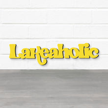 Load image into Gallery viewer, Spunky Fluff Proudly handmade in South Dakota, USA Lakeaholic, Wood Lake House Sign