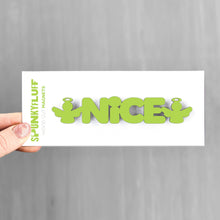 Load image into Gallery viewer, Spunky Fluff Proudly handmade in South Dakota, USA Nice-Tiny Word Magnet