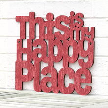 Load image into Gallery viewer, Spunky Fluff Proudly Handmade in South Dakota, USA Weathered Red / Small This is my Happy Place