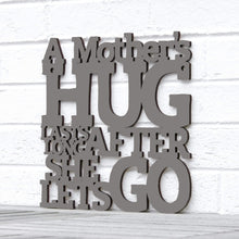Load image into Gallery viewer, Spunky Fluff Proudly handmade in South Dakota, USA Medium / Charcoal Gray A Mother's Hug Lasts Long After She Lets Go