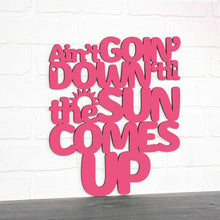 Load image into Gallery viewer, Spunky Fluff Proudly handmade in South Dakota, USA Ain't Goin' Down 'til the Sun Comes Up