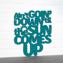 Load image into Gallery viewer, Spunky Fluff Proudly handmade in South Dakota, USA Ain't Goin' Down 'til the Sun Comes Up