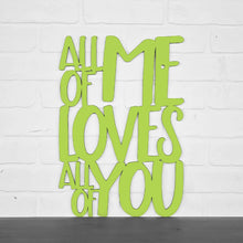 Load image into Gallery viewer, Spunky Fluff Proudly handmade in South Dakota, USA Large / Pear Green All Of Me Loves All Of You