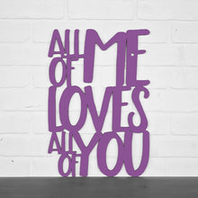 Load image into Gallery viewer, Spunky Fluff Proudly handmade in South Dakota, USA Large / Purple All Of Me Loves All Of You