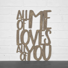 Load image into Gallery viewer, Spunky Fluff Proudly handmade in South Dakota, USA Large / Weathered Brown All Of Me Loves All Of You