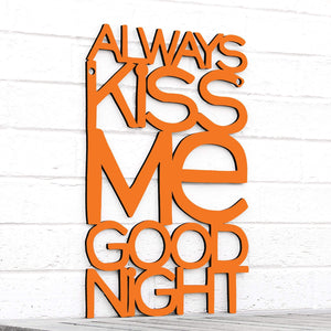 Spunky Fluff Proudly handmade in South Dakota, USA Medium / Orange Always Kiss Me Goodnight
