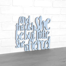 Load image into Gallery viewer, Spunky Fluff Proudly handmade in South Dakota, USA Medium / Powder And Though She be but Little, She is Fierce