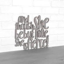 Load image into Gallery viewer, Spunky Fluff Proudly handmade in South Dakota, USA Medium / Weathered Gray And Though She be but Little, She is Fierce