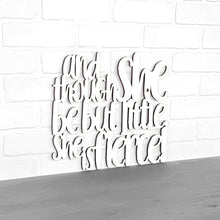 Load image into Gallery viewer, Spunky Fluff Proudly handmade in South Dakota, USA Medium / White And Though She be but Little, She is Fierce