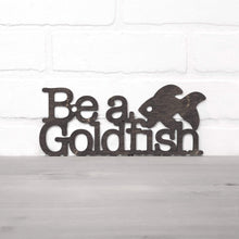Load image into Gallery viewer, Spunky Fluff Proudly handmade in South Dakota, USA Small / Weathered Ebony Be A Goldfish