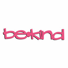 Load image into Gallery viewer, Spunky Fluff Proudly handmade in South Dakota, USA Magenta Be Kind-Tiny Word Magnet