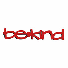 Load image into Gallery viewer, Spunky Fluff Proudly handmade in South Dakota, USA Red Be Kind-Tiny Word Magnet