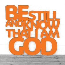 Load image into Gallery viewer, Spunky Fluff Proudly handmade in South Dakota, USA Medium / Orange Be Still And Know That I Am God