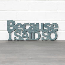 Load image into Gallery viewer, Spunky Fluff Proudly handmade in South Dakota, USA Because I Said So