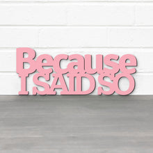 Load image into Gallery viewer, Spunky Fluff Proudly handmade in South Dakota, USA Because I Said So