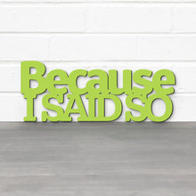 Load image into Gallery viewer, Spunky Fluff Proudly handmade in South Dakota, USA Because I Said So