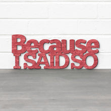 Load image into Gallery viewer, Spunky Fluff Proudly handmade in South Dakota, USA Because I Said So