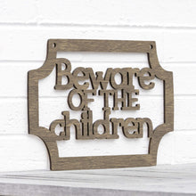 Load image into Gallery viewer, Spunky Fluff Proudly handmade in South Dakota, USA Weathered Brown Beware of the Children