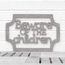 Load image into Gallery viewer, Spunky Fluff Proudly handmade in South Dakota, USA Weathered Gray Beware of the Children