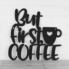 Load image into Gallery viewer, Spunky Fluff Proudly handmade in South Dakota, USA Medium / Black But First, Coffee