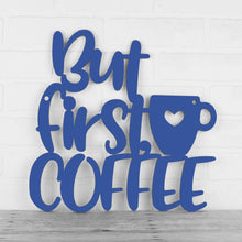 Load image into Gallery viewer, Spunky Fluff Proudly handmade in South Dakota, USA Medium / Cobalt Blue But First, Coffee