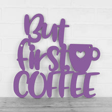Load image into Gallery viewer, Spunky Fluff Proudly handmade in South Dakota, USA But First, Coffee