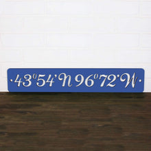 Load image into Gallery viewer, Spunky Fluff Proudly handmade in South Dakota, USA Custom Latitude Longitude Sign
