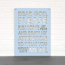 Load image into Gallery viewer, Spunky Fluff Proudly handmade in South Dakota, USA Dear God (Please Remove my Fear)