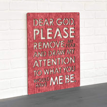 Load image into Gallery viewer, Spunky Fluff Proudly handmade in South Dakota, USA Weathered Red Dear God (Please Remove my Fear)