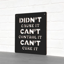 Load image into Gallery viewer, Spunky Fluff Proudly handmade in South Dakota, USA Medium / Black Didn't Cause It Can't Control It Can't Cure it