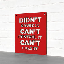 Load image into Gallery viewer, Spunky Fluff Proudly handmade in South Dakota, USA Medium / Red Didn't Cause It Can't Control It Can't Cure it