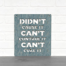 Load image into Gallery viewer, Spunky Fluff Proudly handmade in South Dakota, USA Medium / Weathered Denim Didn't Cause It Can't Control It Can't Cure it