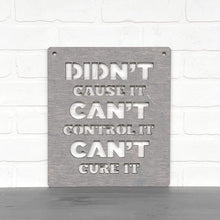 Load image into Gallery viewer, Spunky Fluff Proudly handmade in South Dakota, USA Medium / Weathered Gray Didn't Cause It Can't Control It Can't Cure it