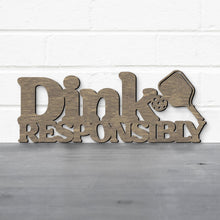 Load image into Gallery viewer, Spunky Fluff Proudly handmade in South Dakota, USA Dink Responsibly Pickleball Wall Art