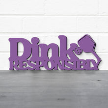 Load image into Gallery viewer, Spunky Fluff Proudly handmade in South Dakota, USA Small / Purple Dink Responsibly Pickleball Wall Art