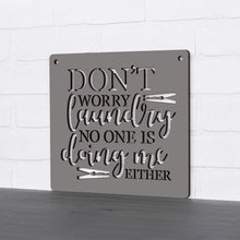 Load image into Gallery viewer, Spunky Fluff Proudly handmade in South Dakota, USA Medium / Charcoal Gray Don't Worry Laundry