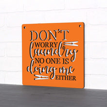 Load image into Gallery viewer, Spunky Fluff Proudly handmade in South Dakota, USA Medium / Orange Don't Worry Laundry