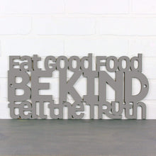 Load image into Gallery viewer, Spunky Fluff Proudly handmade in South Dakota, USA Medium / Charcoal Gray Eat Good Food, Be Kind, Tell the Truth