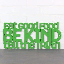 Load image into Gallery viewer, Spunky Fluff Proudly handmade in South Dakota, USA Medium / Grass Green Eat Good Food, Be Kind, Tell the Truth