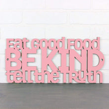 Load image into Gallery viewer, Spunky Fluff Proudly handmade in South Dakota, USA Medium / Pink Eat Good Food, Be Kind, Tell the Truth