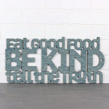 Load image into Gallery viewer, Spunky Fluff Proudly handmade in South Dakota, USA Medium / Weathered Denim Eat Good Food, Be Kind, Tell the Truth