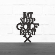 Load image into Gallery viewer, Spunky Fluff Proudly handmade in South Dakota, USA Medium / Black "Eat Sleep Golf Repeat" Hand Painted Wall Sign