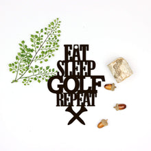 Load image into Gallery viewer, Spunky Fluff Proudly handmade in South Dakota, USA Small / Black "Eat Sleep Golf Repeat" Hand Painted Wall Sign